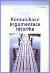 Komunikace, argumentace, rétorika - on-line